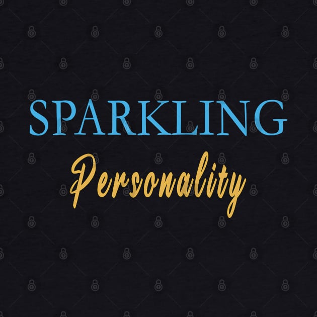 Sparkling personality by 1Nine7Nine